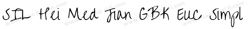 SIL Hei Med Jian GBK EUC Simplex字体转换